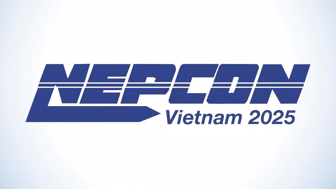 NEPCON Vietnam | 2025年9月越南河內(nèi)電子生產(chǎn)制造展